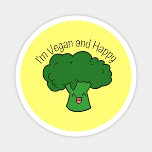 I'm Vegan and Happy Magnet